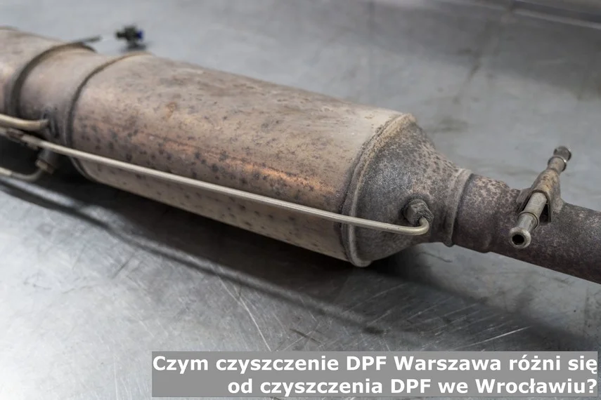 Czym czyszczenie DPF Warszawa różni się od czyszczenia DPF we Wrocławiu