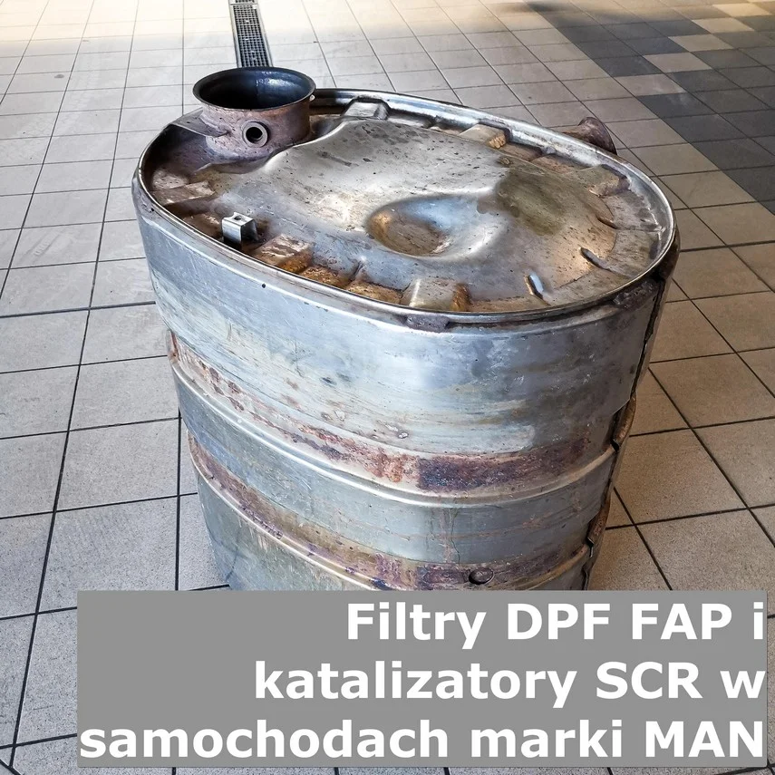 Filtry DPF i katalizatory SCR w ciężarówkach marki MAN