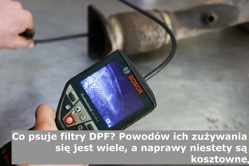 Co psuje filtry DPF? Powodów ich zużywania się jest wiele, a naprawy niestety są kosztowne - Wypalanie DPF