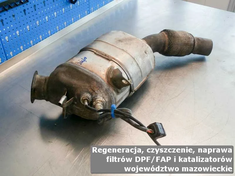 Filtr DPF FAP, katalizator w województwie mazowieckim, po czyszczeniu, regeneracji, naprawie.