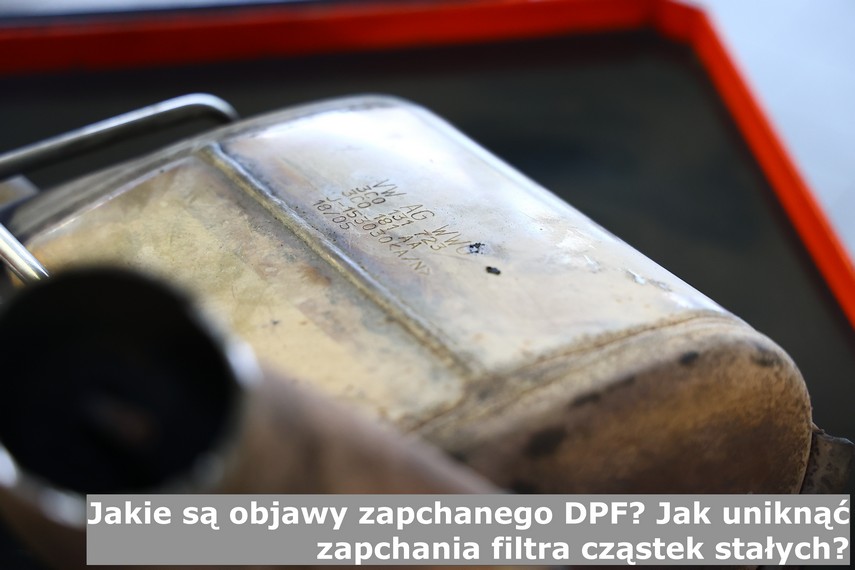 Jakie są objawy zapchanego DPF? Jak uniknąć zapchania filtra cząstek stałych? - Lista aut bez DPF