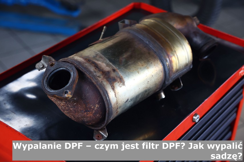 Wypalanie DPF – czym jest filtr DPF? Jak wypalić sadzę? - Jak wypalić DPF na postoju?